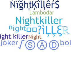 Nama panggilan - NightKiller