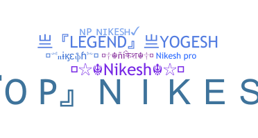 Nama panggilan - Nikesh