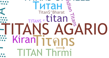 Nama panggilan - Titans