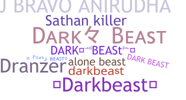 Nama panggilan - darkbeast
