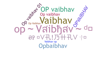 Nama panggilan - Opvaibhav