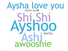 Nama panggilan - Aysha
