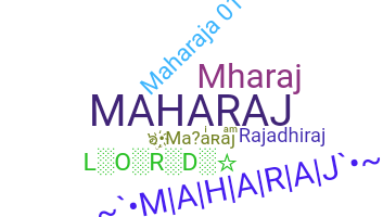 Nama panggilan - Maharaj