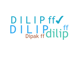 Nama panggilan - DILIPFF