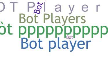 Nama panggilan - Botplayers
