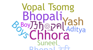 Nama panggilan - Bhopal