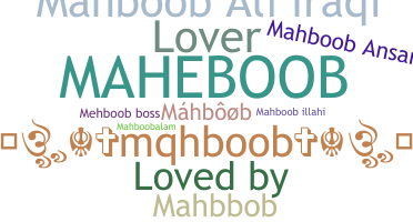 Nama panggilan - Mahboob