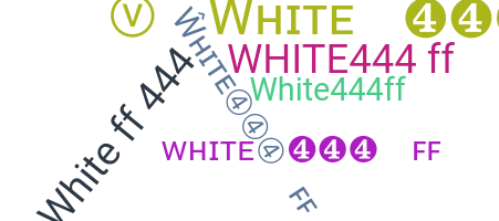Nama panggilan - white444Ff