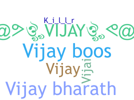 Nama panggilan - Vijaybhaskar