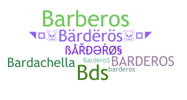 Nama panggilan - Barderos