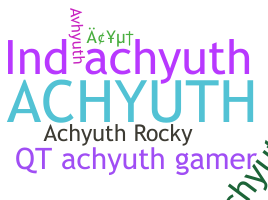 Nama panggilan - Achyuth