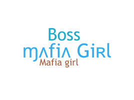 Nama panggilan - MafiaGirl