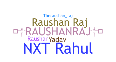 Nama panggilan - Raushanraj