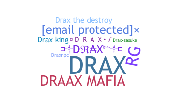 Nama panggilan - Drax