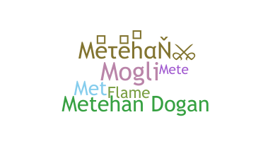 Nama panggilan - Metehan