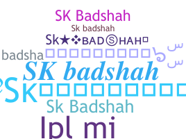 Nama panggilan - Skbadshah