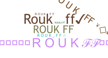 Nama panggilan - RoukFF
