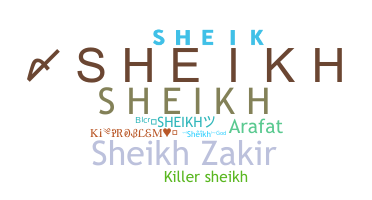 Nama panggilan - Sheikh