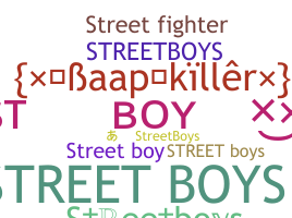 Nama panggilan - Streetboys