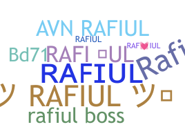 Nama panggilan - Rafiul