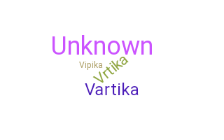 Nama panggilan - Vartika