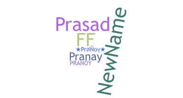 Nama panggilan - Pranoy