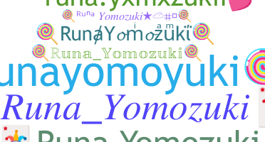 Nama panggilan - RunaYomozuki