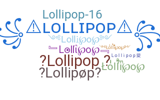 Nama panggilan - Lollipop