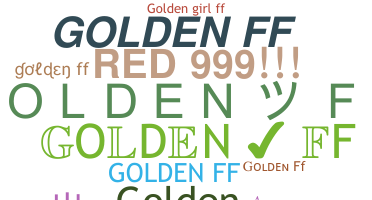 Nama panggilan - GoldenFf