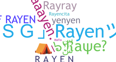 Nama panggilan - Rayen