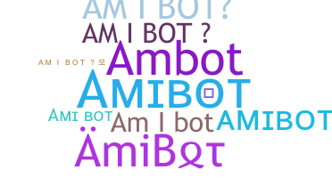 Nama panggilan - AmiBot