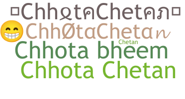 Nama panggilan - ChhotaChetan