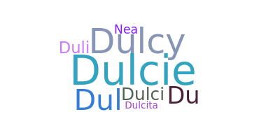 Nama panggilan - dulcinea