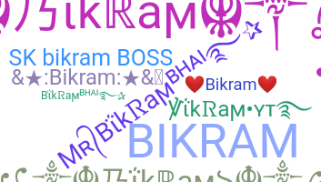 Nama panggilan - Bikram