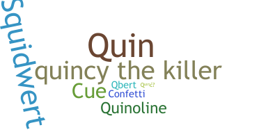 Nama panggilan - Quincy