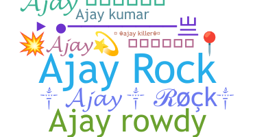 Nama panggilan - AjayRock
