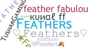 Nama panggilan - Feathers