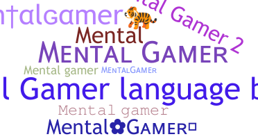 Nama panggilan - mentalgamer