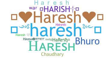 Nama panggilan - Haresh