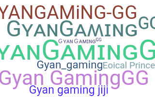Nama panggilan - GyanGamingGG