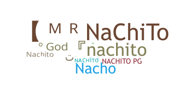 Nama panggilan - nachito