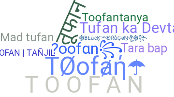 Nama panggilan - Toofan