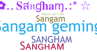 Nama panggilan - Sangham