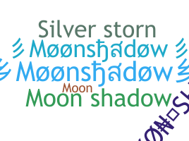 Nama panggilan - Moonshadow