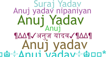 Nama panggilan - Anujyadav