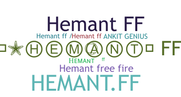 Nama panggilan - Hemantff