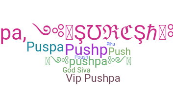 Nama panggilan - Pushpa