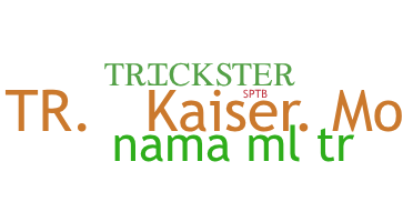 Nama panggilan - trickster