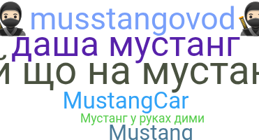 Nama panggilan - Mustang