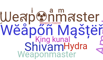 Nama panggilan - weaponmaster